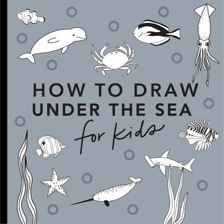 How to Draw Under the Sea for Kids with Dolphins, Mermaids, and Ocean Animals