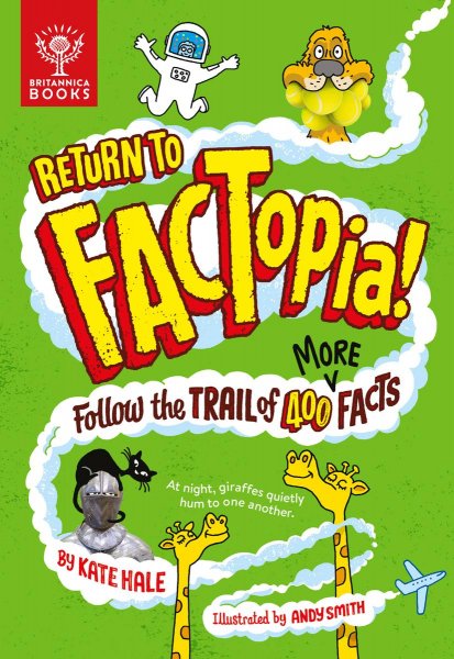 Return to FACTopia! Follow the Trail of 400 More Facts