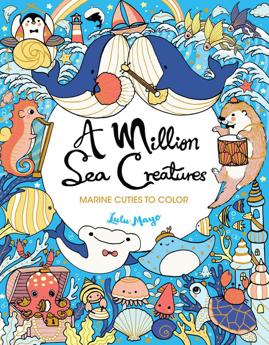 A Million Sea Creatures
Marine Cuties to Color