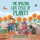 The Amazing Life Cycle of Plants