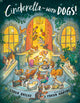 Cinderella- with Dogs !