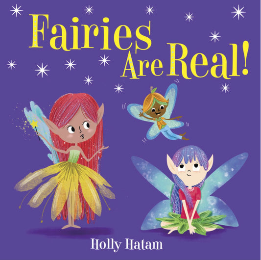 Fairies are Real