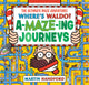 Where's Waldo? Amazing Journeys: The Ultimate Maze Adventure!: (A Maze Puzzle Activity Book with 100+ Hidden Objects to Search and Find