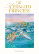 The Mermaid Princess Lenticular Edition