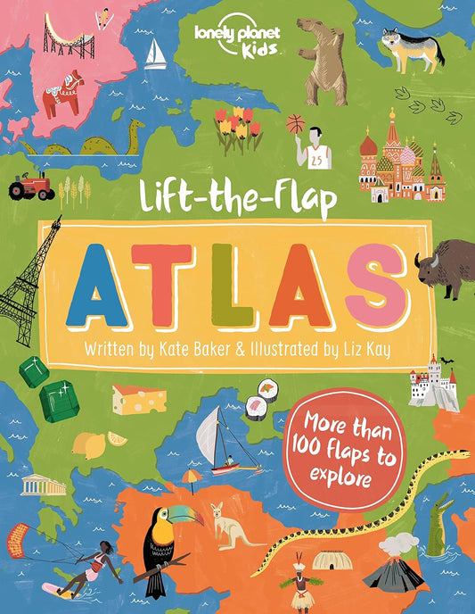 Lonely Planet Lift-the-Flap Atlas 1st Ed.
