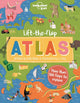 Lonely Planet Lift-the-Flap Atlas 1st Ed.