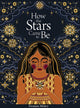 How the Stars Came to Be.