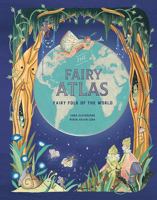 The Fairy Atlas Fairy Folk of the World