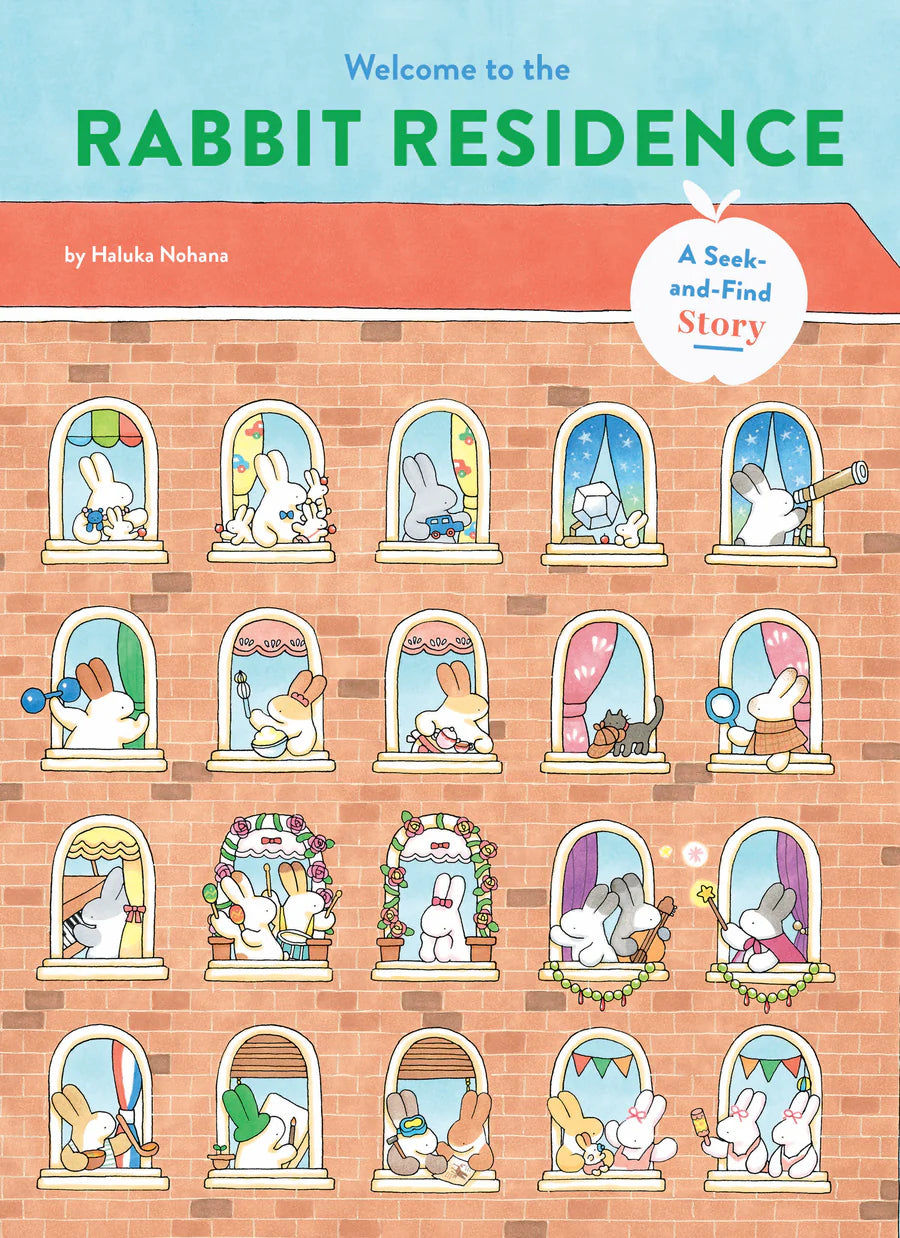 Welcome to the Rabbit Residence A Seek-and-Find Story