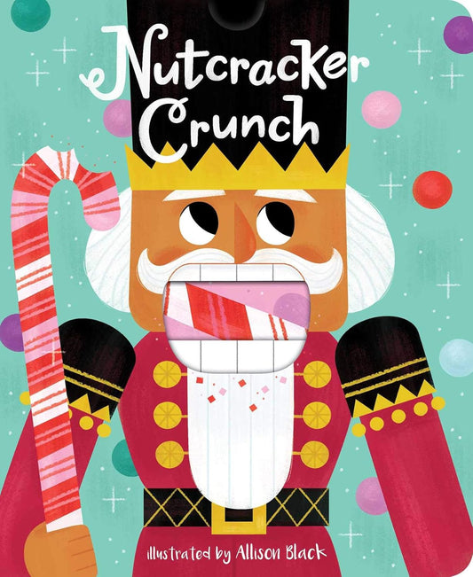 Nutcracker Crunch Boardbook