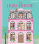 The Dollhouse- a Pop Up Book