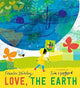Love, the Earth