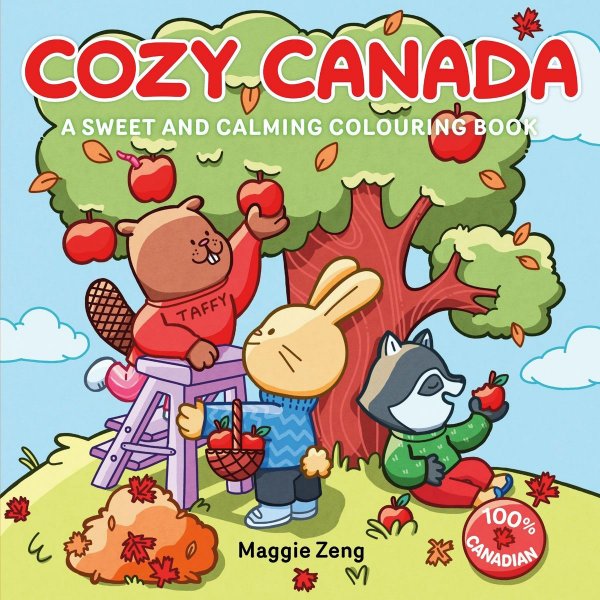 Cozy Canada A Sweet and Calming Colouring Book